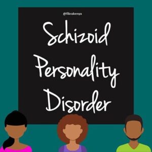 Schizoid Personality Disorder