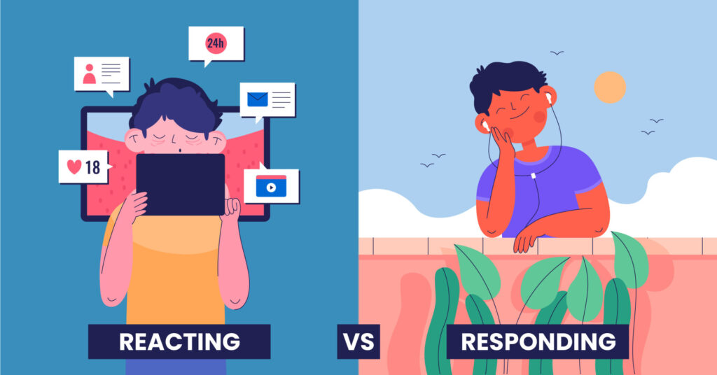 Reacting VS Responding: Difference and Examples